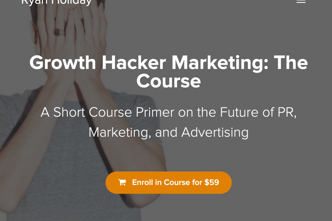 Ryan Holiday – Growth Hacker Marketing