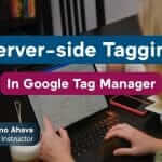 Simo Ahava – Server-Side Tagging In Google Tag Manager